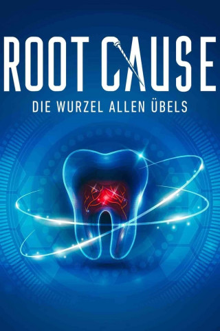 Root Cause - Die Wurzel allen Übels (2019)