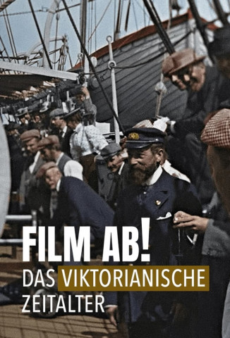 Film ab! – Das viktorianische Zeitalter (2022)
