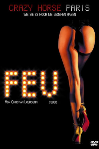 Feu: Crazy Horse Paris (2012)