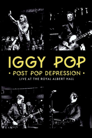 Iggy Pop - Post Pop Depression: Live at the Royal Albert Hall (2016)