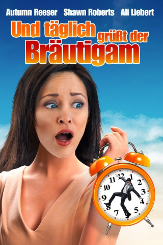 Und täglich grüßt der Bräutigam (2015)