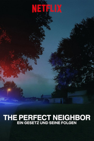 The Perfect Neighbor - Ein Gesetz und seine Folgen (2025)