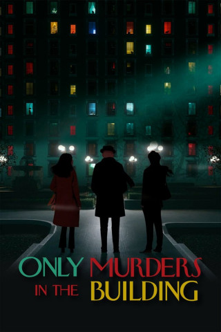 Only Murders in the Building (2021)