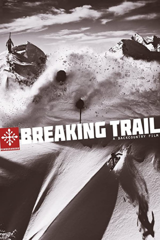 Breaking Trail (2011)