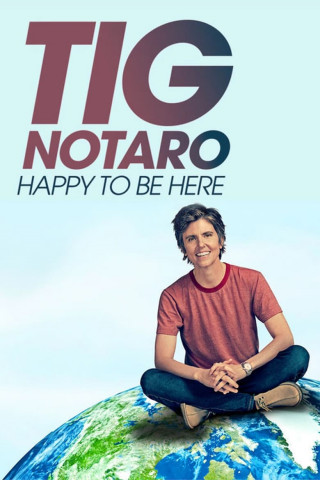 Tig Notaro Happy To Be Here (2018)