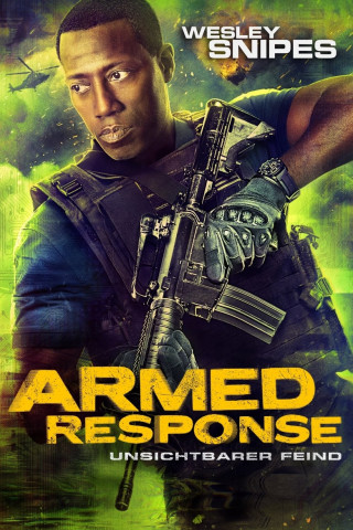 Armed Response - Unsichtbarer Feind (2017)
