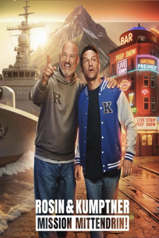 Rosin & Kumptner: Mission Mittendrin! (2025)