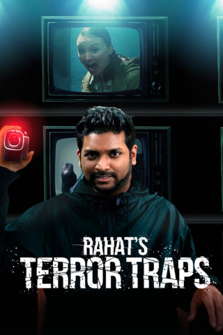 Rahat's Terror Traps (2018)