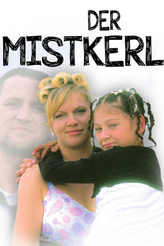 Der Mistkerl (2001)