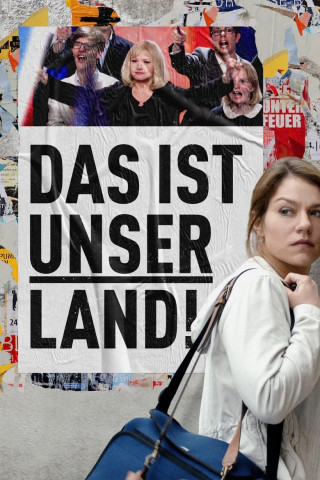 Das ist unser Land! (2017)