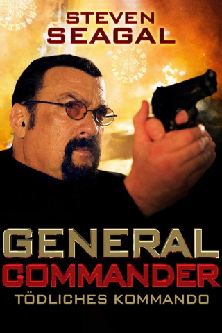 General Commander - Tödliches Kommando (2019)