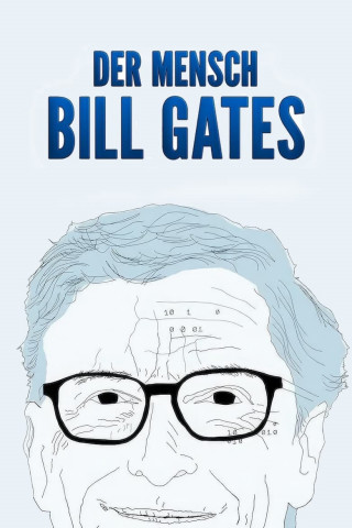 Der Mensch Bill Gates (2019)