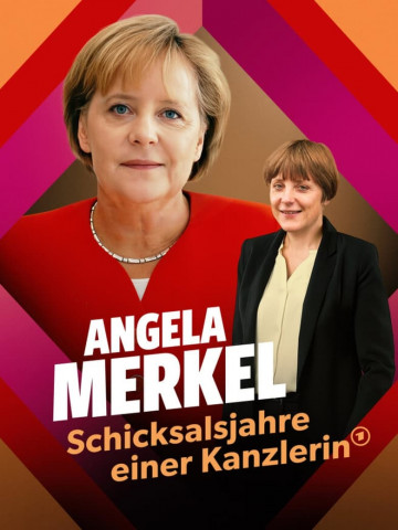 Angela Merkel - Schicksalsjahre einer Kanzlerin (2024)