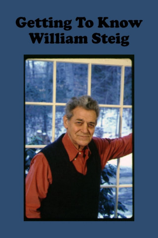 Getting to Know William Steig (2018)