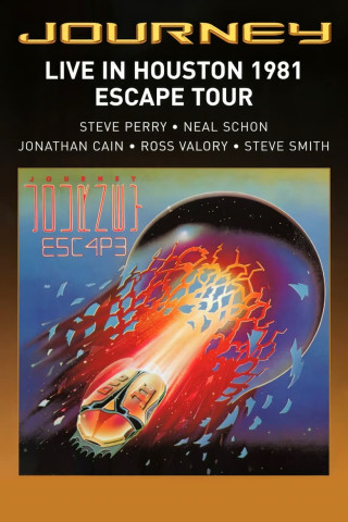 Journey: Live in Houston 1981 - The Escape Tour (1981)
