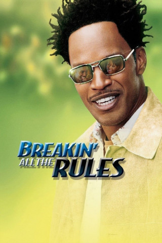 Breakin' All the Rules (2004)