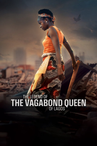 The Legend of the Vagabond Queen of Lagos (2025)
