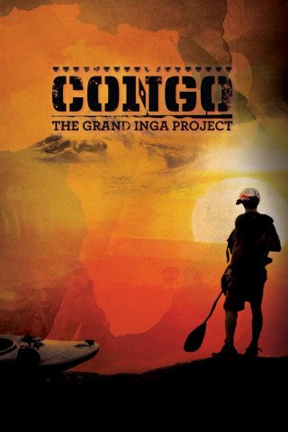 Congo: Das Grand Inda Projekt (2013)
