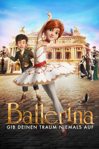 Ballerina - Gib deinen Traum niemals auf (2016)