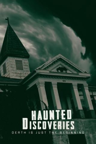 Haunted Discoveries (2023)
