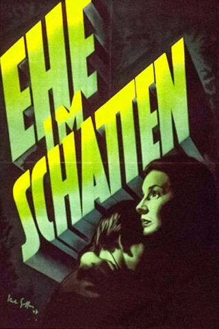 Ehe im Schatten (1947)