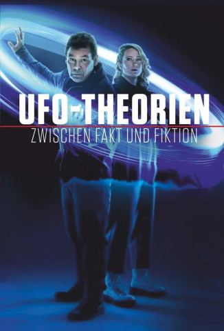 UFO-Theorien – Zwischen Fakt und Fiktion (2022)