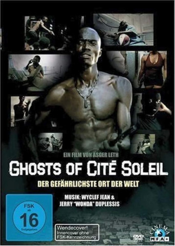 Ghosts of Cité Soleil (2006)