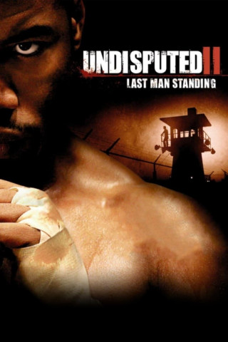Undisputed 2 (2006)