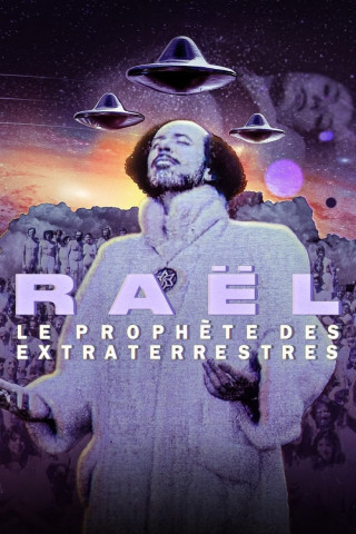 Raël: Der Prophet der Außerirdischen (2024)