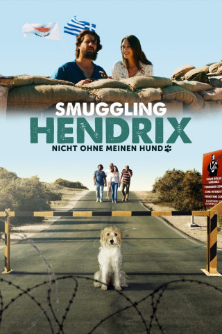 Smuggling Hendrix - Nicht ohne meinen Hund (2019)