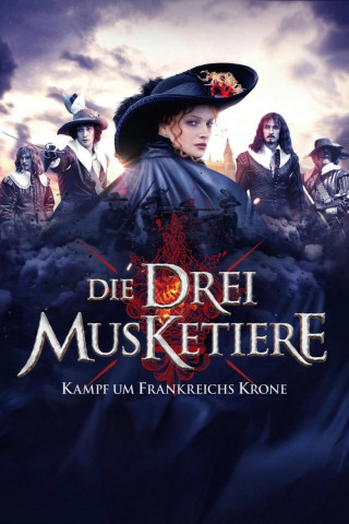 Die drei Musketiere - Kampf um Frankreichs Krone (2013)