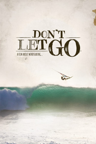 Don't Let Go (2013)