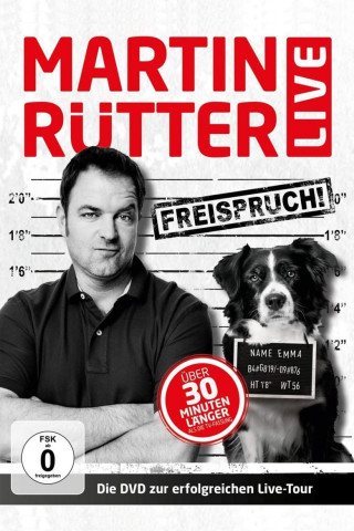 Martin Rütter - Freispruch! (2018)