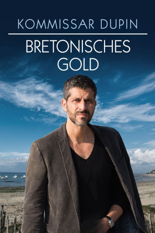Kommissar Dupin - Bretonisches Gold (2015)