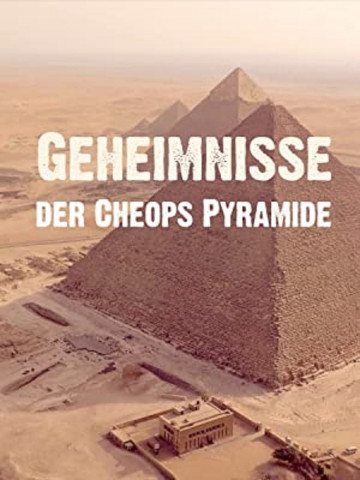 Geheimnisse der Cheops-Pyramide (2019)