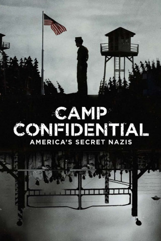 Camp Confidential: Die geheimen Nazis der USA (2021)