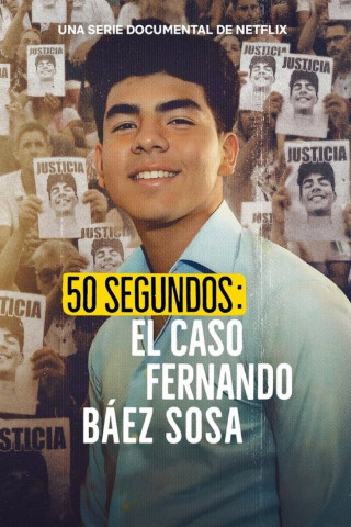 50 segundos: El caso Fernando Báez Sosa (2025)