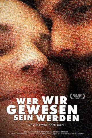 Wer wir gewesen sein werden (2021)