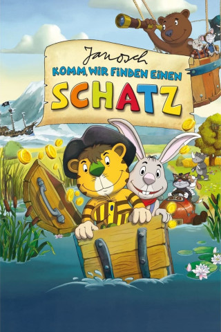 Janosch – Komm, wir finden einen Schatz (2012)