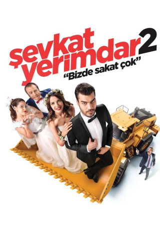 Şevkat Yerimdar 2: Bizde Sakat Çok [OV/OmU] (2016)