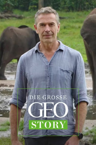 Die große GEO-Story (2023)