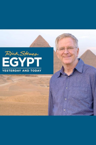 Rick Steves Egypt: Yesterday and Today (2020)