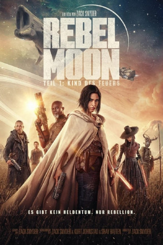 Rebel Moon: Kapitel 1- Der Kelch des Blutes (2023)