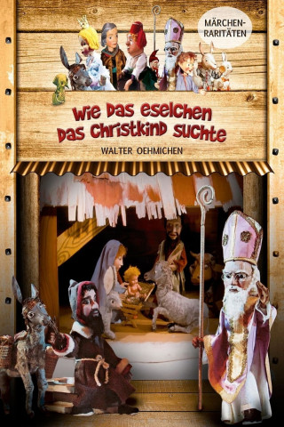 Augsburger Puppenkiste - Wie das Eselchen das Christkind suchte (1968)