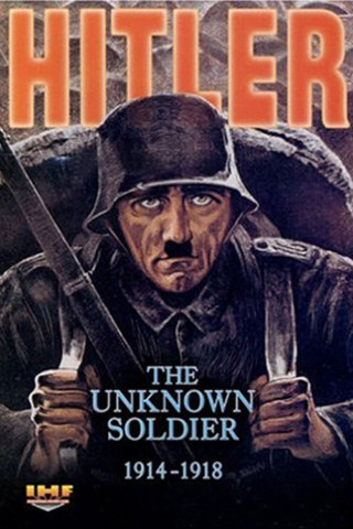 Adolf Hitler – Frontsoldat im 1. Weltkrieg (2004)