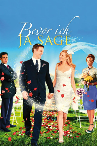Bevor ich JA sage (2009)