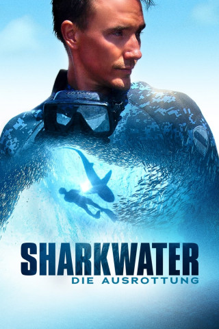 Sharkwater: Die Ausrottung (2018)