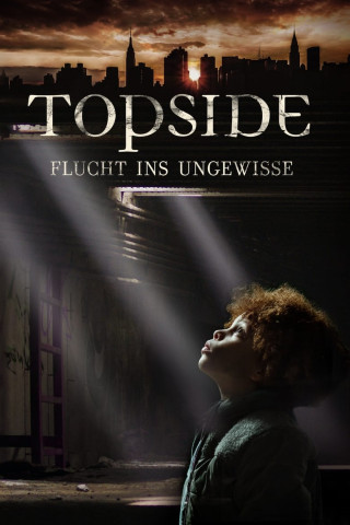 Topside - Flucht ins Ungewisse (2022)