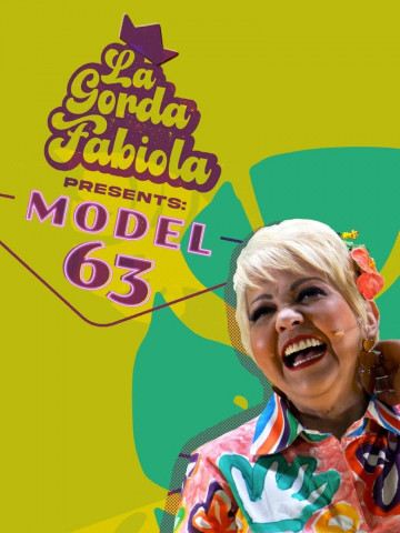 LA GORDA FABIOLA: MODEL 63 (2022)