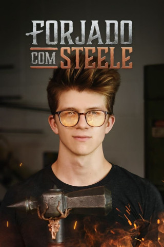 Forged with Steele (2018)
